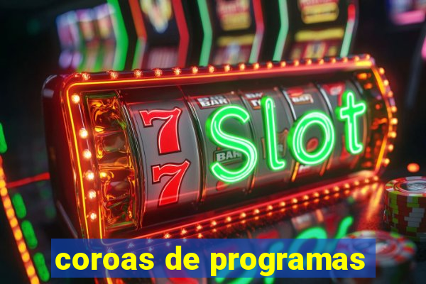 coroas de programas